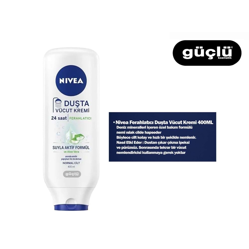 NİVEA DUŞTA VÜCUT KREMİ 400ML ALOE VERA 2375*12Lİ